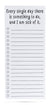 Every single day there is something to do funny list pad