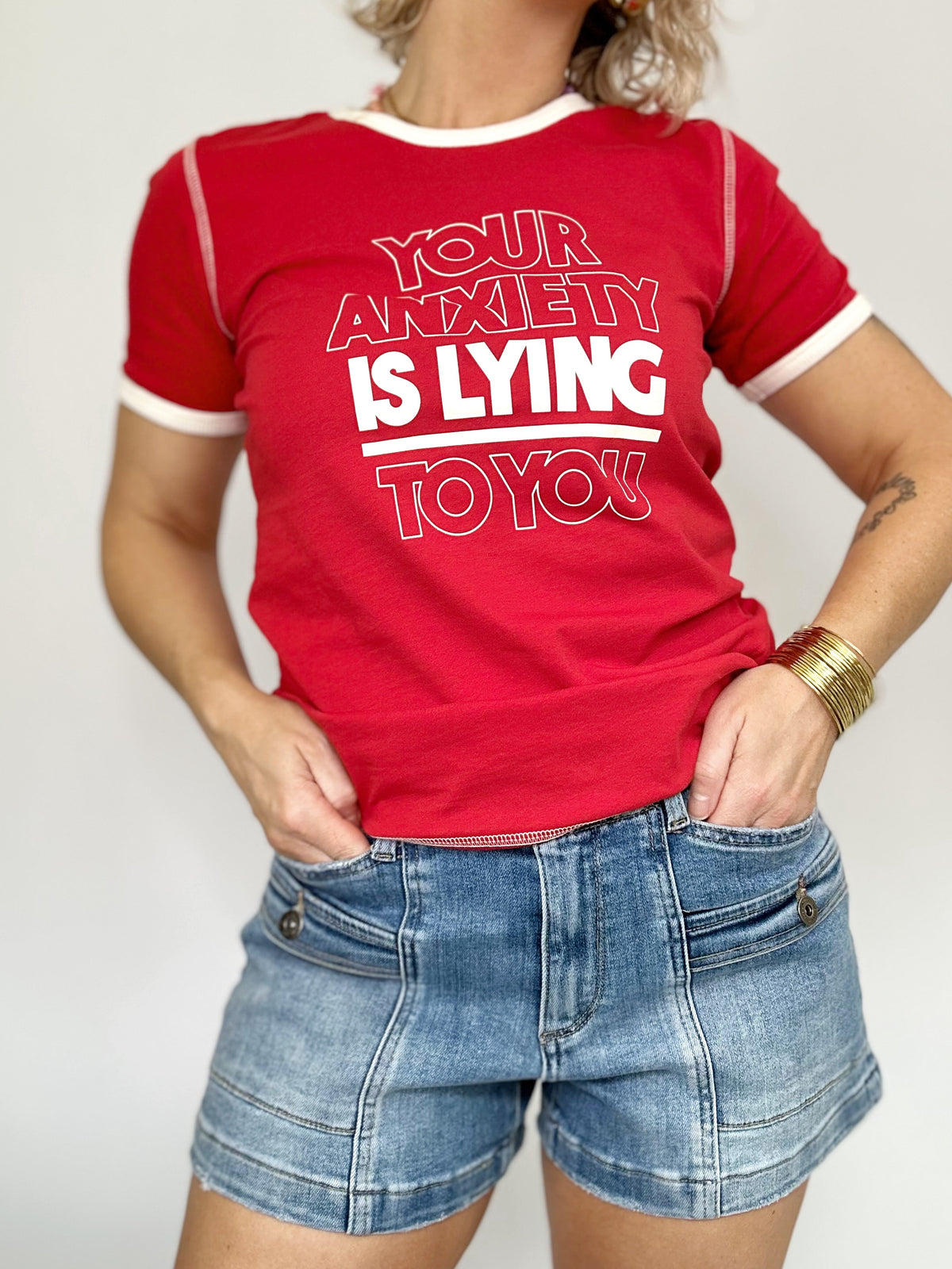 Your Anxiety Is Lying To You Tee