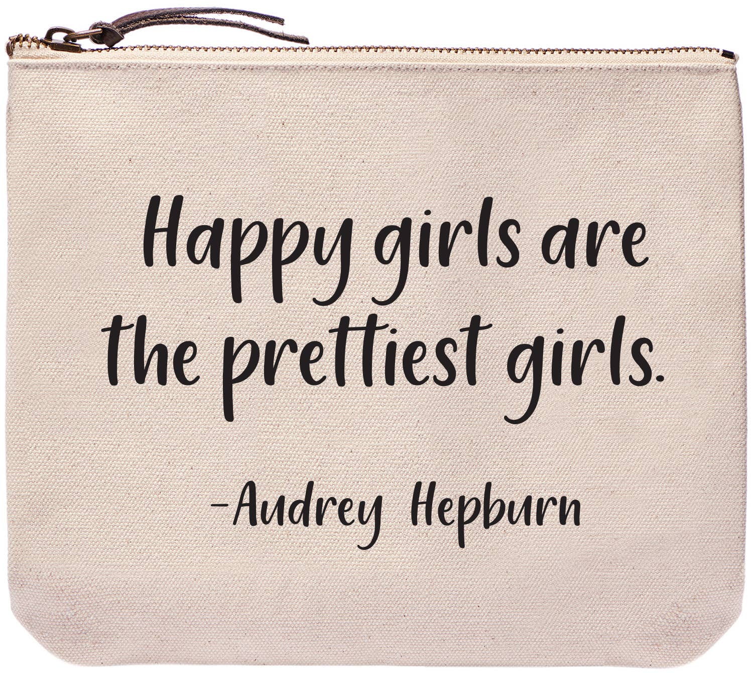 Happy Girls Are The Prettiest Girls Bag