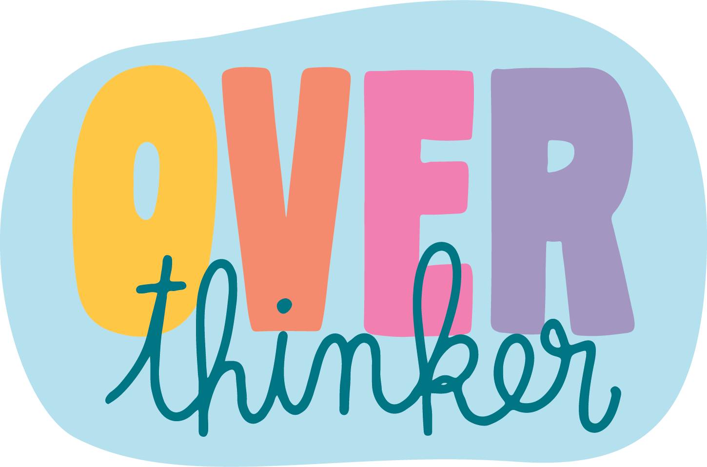 Over Thinker Sticker