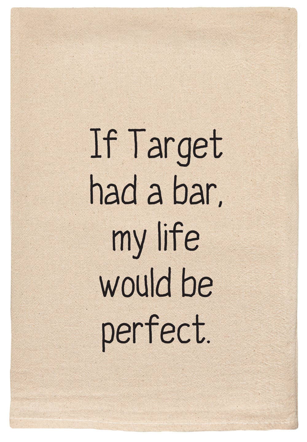 If Target had a bar Tea Towel